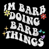 Retro Groovy Im Barb Doing Barb Things Funny MotherS Day Kids T-Shirt