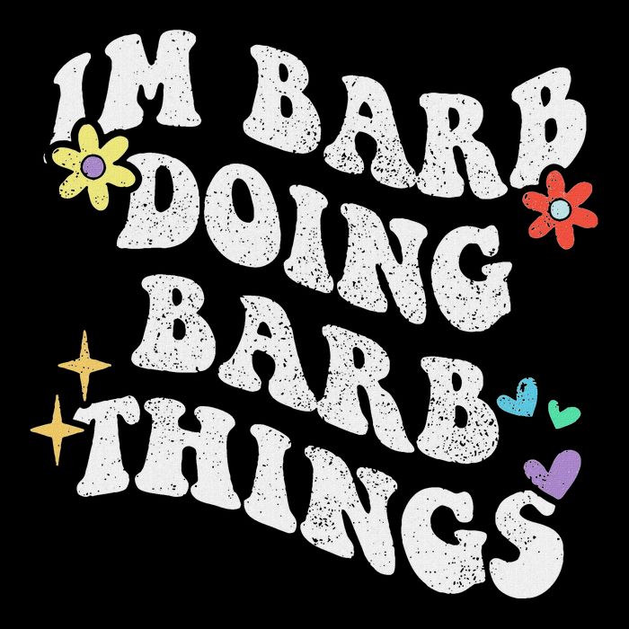 Retro Groovy Im Barb Doing Barb Things Funny MotherS Day Kids T-Shirt