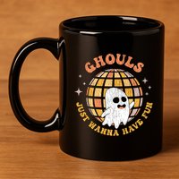Retro Ghouls Just Wanna Have Fun Groovy Ghost Halloween Gift 11oz C Handle Ceramic Mug