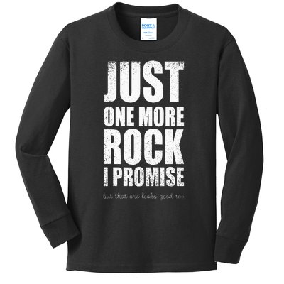 Rockhounds Gear Just One More Rock Rockhounding Minerals Kids Long Sleeve Shirt