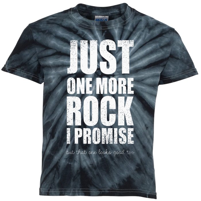 Rockhounds Gear Just One More Rock Rockhounding Minerals Kids Tie-Dye T-Shirt