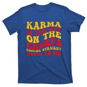 Retro Groovy Karma Is the Guy on the Chief  T-Shirt