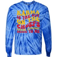 Retro Groovy Karma Is the Guy on the Chief  Tie-Dye Long Sleeve Shirt