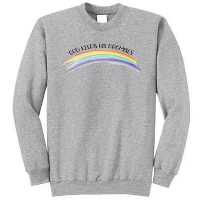 Rainbow God Keeps His Promises Christian Religious Faith Tall Sweatshirt