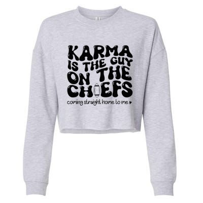 Retro Groovy Karma Is the Guy on the Chief  Cropped Pullover Crew