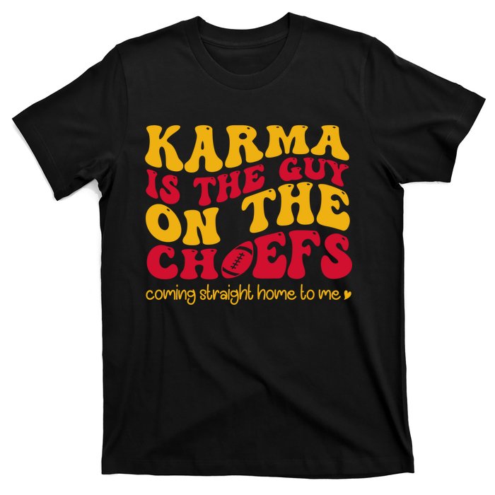 Retro Groovy Karma Is The Guy On The Chief T-Shirt