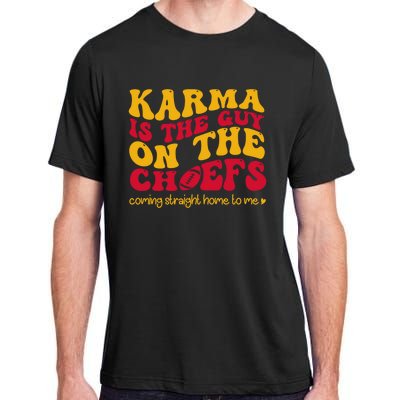 Retro Groovy Karma Is The Guy On The Chief Adult ChromaSoft Performance T-Shirt