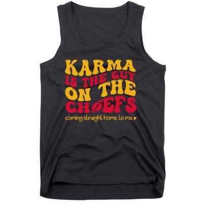 Retro Groovy Karma Is The Guy On The Chief Tank Top