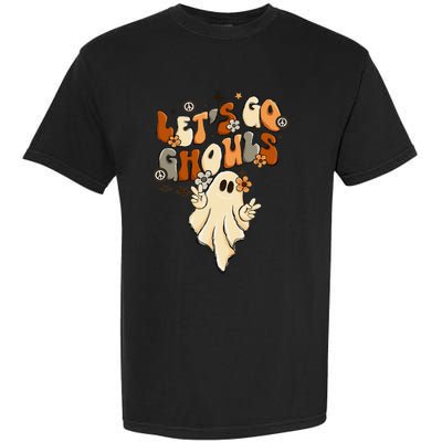 Retro Groovy Lets Go Ghouls Halloween Ghost Garment-Dyed Heavyweight T-Shirt