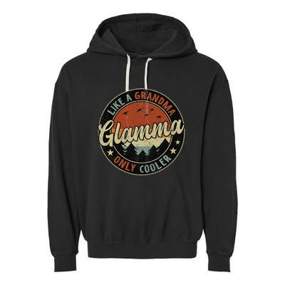 Retro Glamma Like A Grandma Only Cooler Mother's Day Garment-Dyed Fleece Hoodie