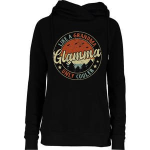 Retro Glamma Like A Grandma Only Cooler Mother's Day Womens Funnel Neck Pullover Hood