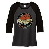 Retro Glamma Like A Grandma Only Cooler Mother's Day Women's Tri-Blend 3/4-Sleeve Raglan Shirt