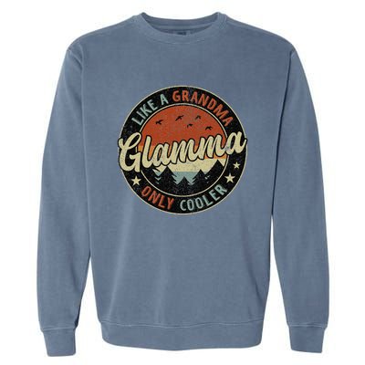 Retro Glamma Like A Grandma Only Cooler Mother's Day Garment-Dyed Sweatshirt