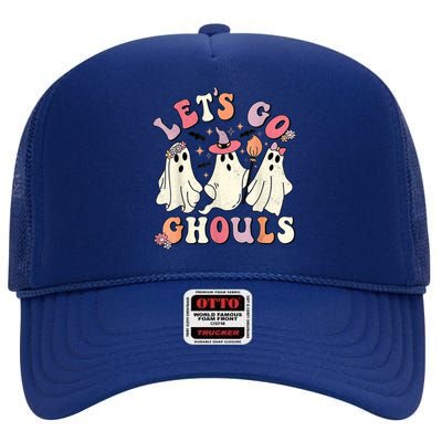 Retro Groovy Let's Go Ghouls Halloween Ghost Outfit Costume Cute Gift High Crown Mesh Back Trucker Hat