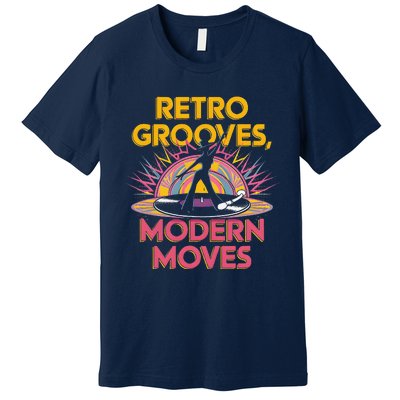 Retro Grooves Modern Moves Vinyl Fan Premium T-Shirt