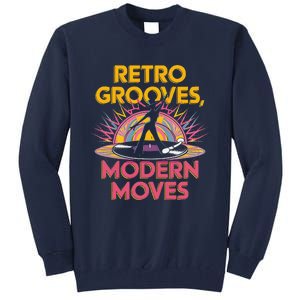 Retro Grooves Modern Moves Vinyl Fan Tall Sweatshirt