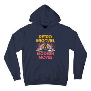 Retro Grooves Modern Moves Vinyl Fan Tall Hoodie