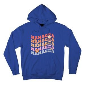 Retro Groovy Mamacita Cinco De Mayo Mexican Mom Fiesta Cool Gift Tall Hoodie