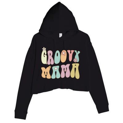 Retro Groovy Mama Birthday Mom Hippie Mothers Day Gift Crop Fleece Hoodie