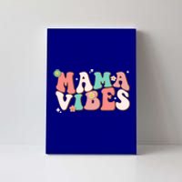 Retro Groovy Mama Vibes Mothers Day Hippie Mommy Trendy Cool Gift Canvas