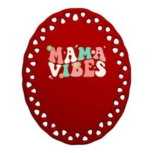 Retro Groovy Mama Vibes Mothers Day Hippie Mommy Trendy Cool Gift Ceramic Oval Ornament