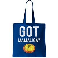 Romanian Got Mamaliga Romanian Tote Bag