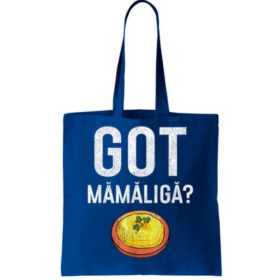 Romanian Got Mamaliga Romanian Tote Bag