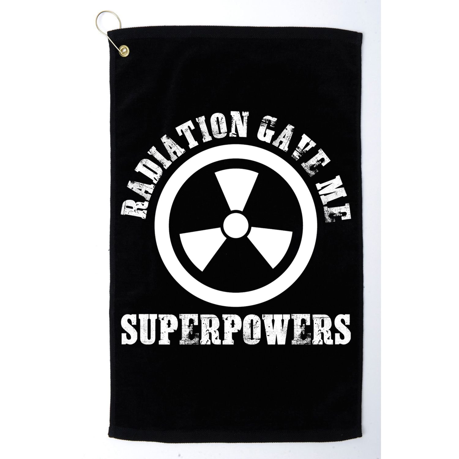 Radiation Gave Me Superpowers Cancer Therapy Chemo Warrior Gift Golf Towel