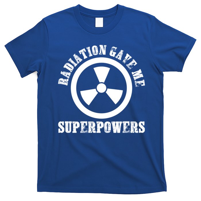 Radiation Gave Me Superpowers Cancer Therapy Chemo Warrior Gift T-Shirt