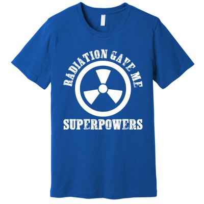 Radiation Gave Me Superpowers Cancer Therapy Chemo Warrior Gift Premium T-Shirt