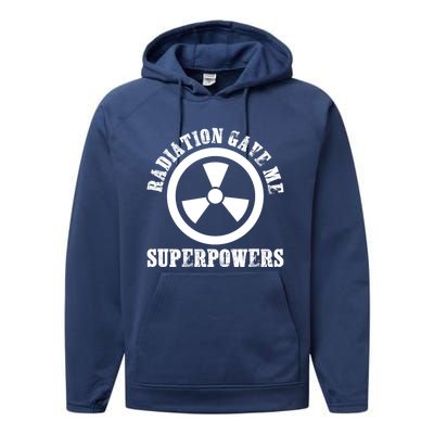 Radiation Gave Me Superpowers Cancer Therapy Chemo Warrior Gift Performance Fleece Hoodie