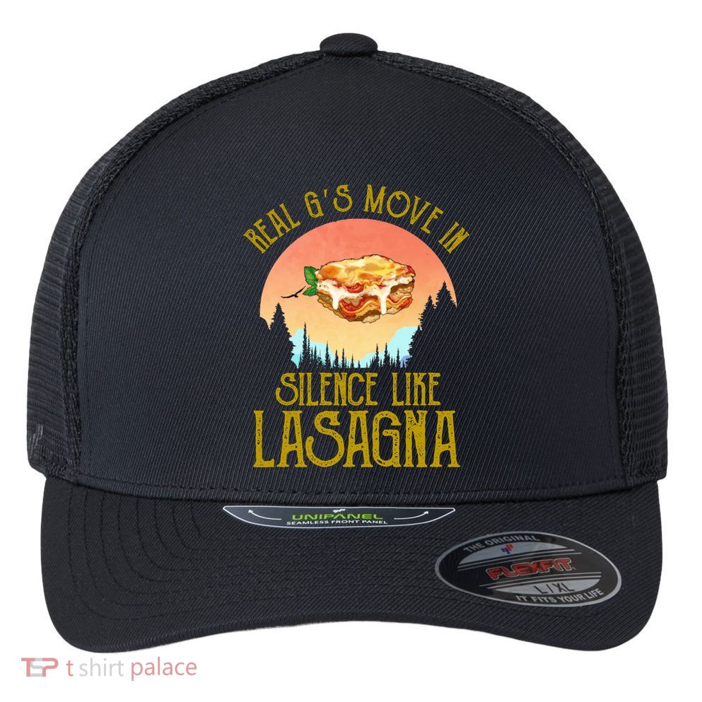 Real GS Move In Silence Like Lasagna Flexfit Unipanel Trucker Cap