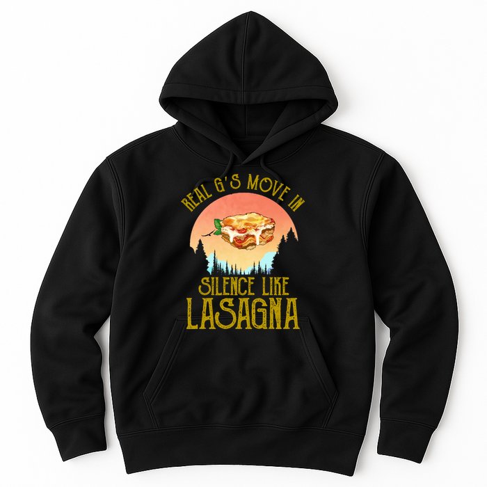 Real GS Move In Silence Like Lasagna Hoodie