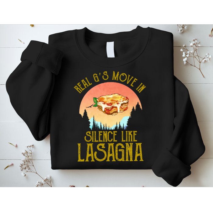 Real GS Move In Silence Like Lasagna Sweatshirt