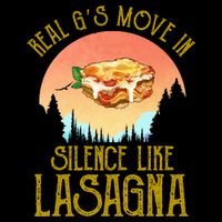 Real GS Move In Silence Like Lasagna Sweatshirt