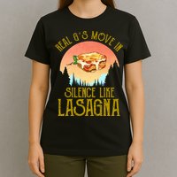 Real GS Move In Silence Like Lasagna T-Shirt