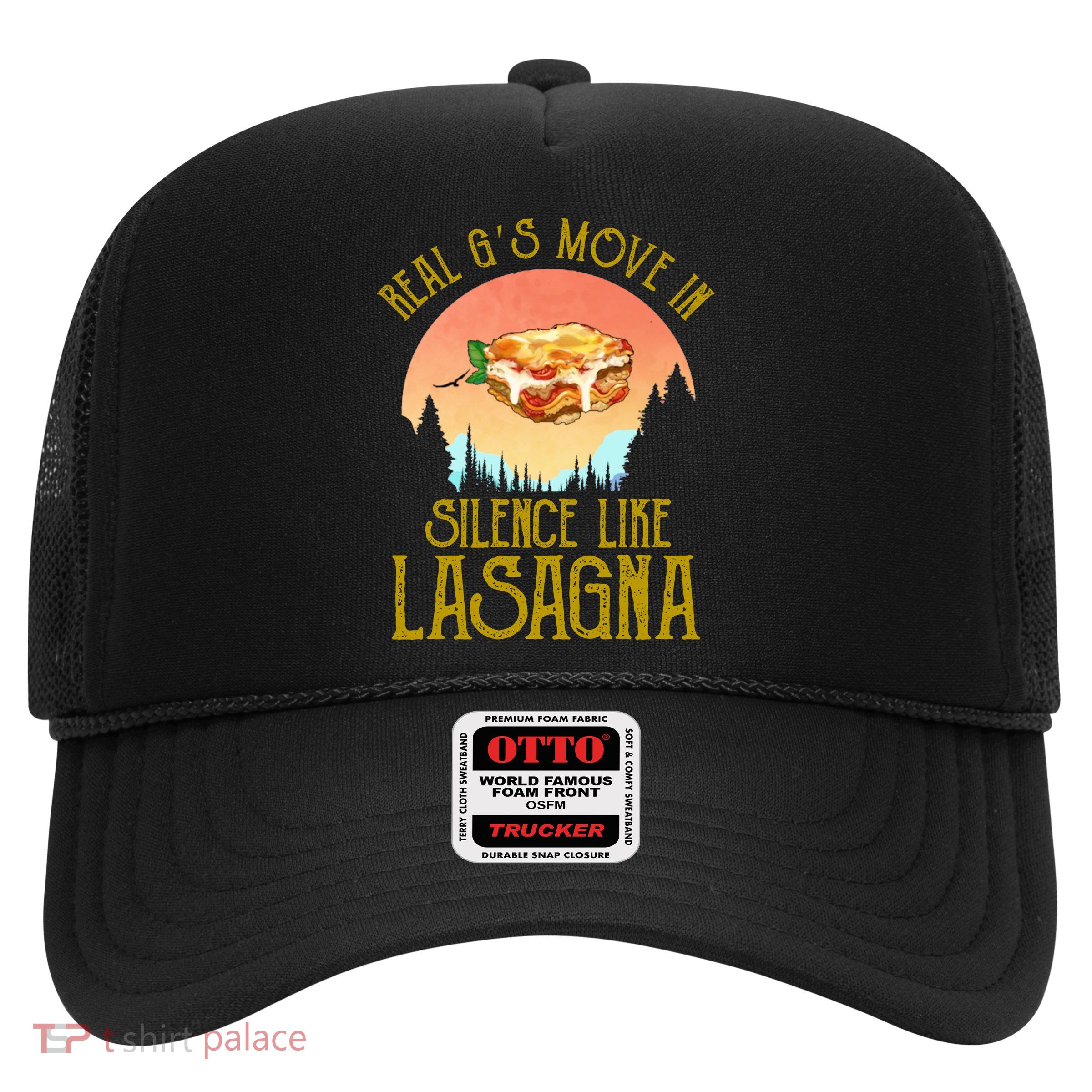 Real GS Move In Silence Like Lasagna Trucker Hat