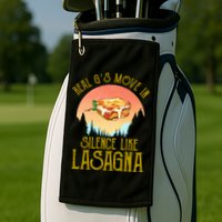 Real GS Move In Silence Like Lasagna Golf Towel