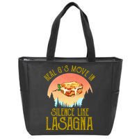 Real GS Move In Silence Like Lasagna Zip Tote Bag
