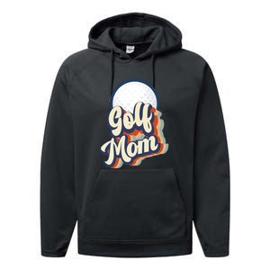 Retro Golf Mom Funny Golf Mom Gift For Mother's Day Performance Fleece Hoodie