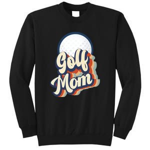 Retro Golf Mom Funny Golf Mom Gift For Mother's Day Tall Sweatshirt