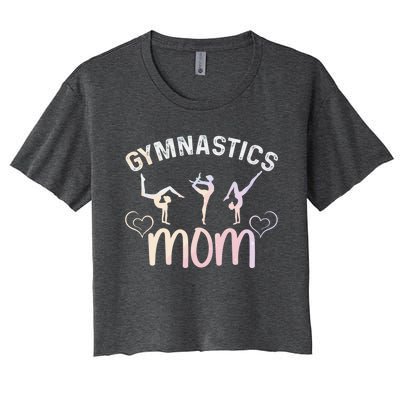 Rhythmic Gymnastics Mother Gymnastics Mom Gymnast Mom Gift Women's Crop Top Tee