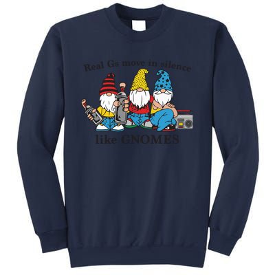 Real G’S Move In Silence Sweatshirt