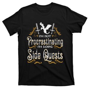 Rpg Gamer Not Procrastinating Side Quest T-Shirt