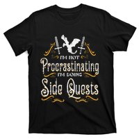 Rpg Gamer Not Procrastinating Side Quest T-Shirt