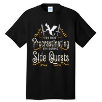 Rpg Gamer Not Procrastinating Side Quest Tall T-Shirt