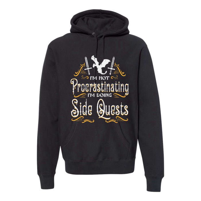 Rpg Gamer Not Procrastinating Side Quest Premium Hoodie