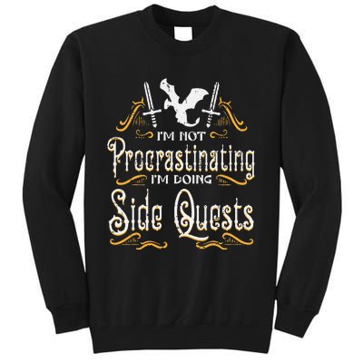 Rpg Gamer Not Procrastinating Side Quest Tall Sweatshirt