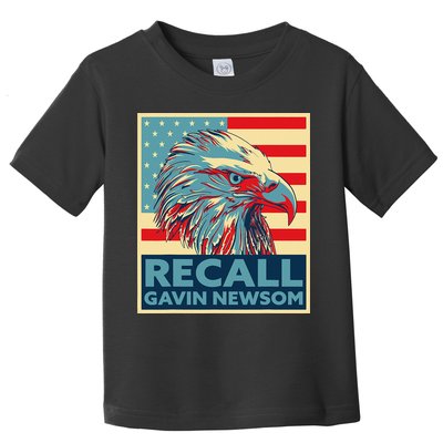 Recall Gavin Newsom 4th of July US American Flag Eagle Toddler T-Shirt