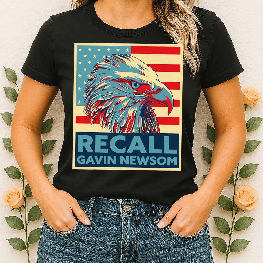 Recall Gavin Newsom 4th of July US American Flag Eagle Womens T-Shirt
